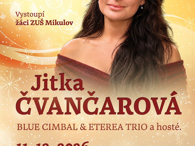 Vánoční koncert: Jitka Čvančarová, BLUE CIMBAL & ETEREA Trio a hosté