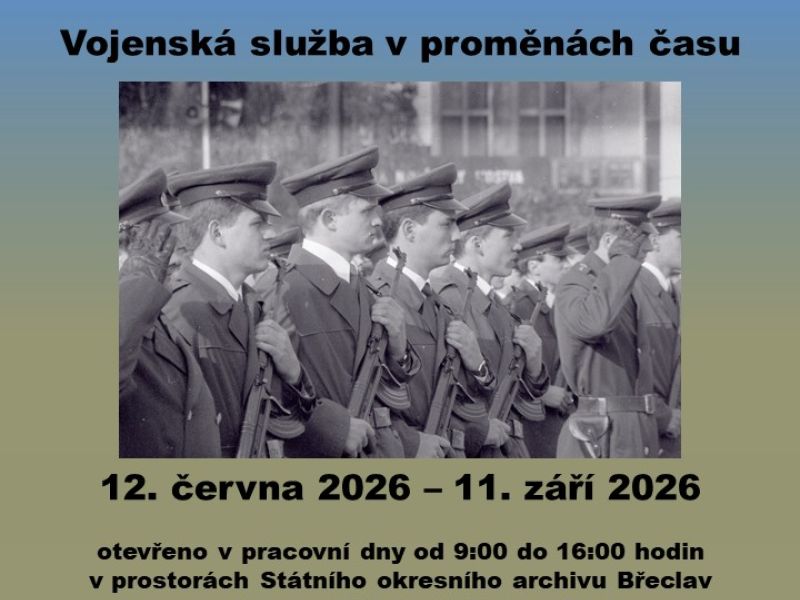 "Až já smutný pujdu na tú vojnu" Výstava o historii povinné vojenské služby.